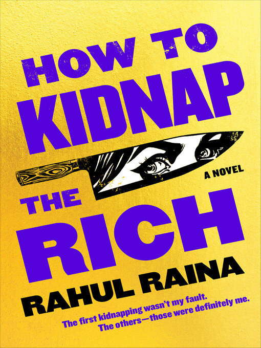 Title details for How to Kidnap the Rich by Rahul Raina - Available
